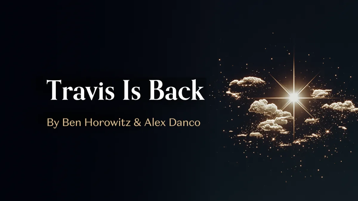 Andreessen Horowitz announcement banner for its Atoms investment: the title Travis Is Back by Ben Horowitz and Alex Danco in serif type on a deep navy field, beside a gold starburst breaking through clouds