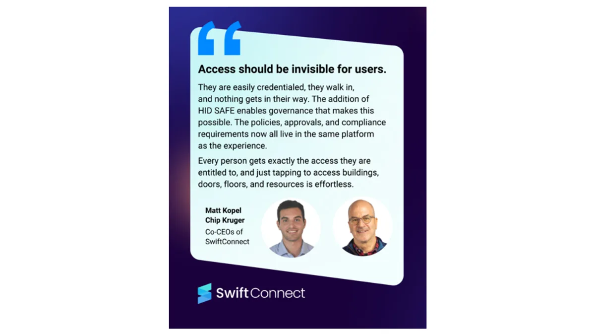 SwiftConnect announcement graphic: a pull quote reading “Access should be invisible for users” over a message about HID SAFE governance, attributed to co-CEOs Matt Kopel and Chip Kruger with their headshots and the SwiftConnect wordmark